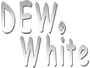 DEW®White