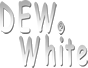 DEW®White